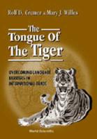Tongue Of The Tiger: Overcoming Language Barriers In International Trade, The