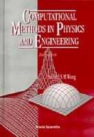 Computational Methods In Physics And Engineering (2Nd Edition)