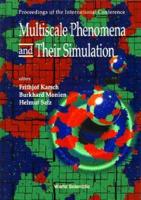 Multiscale Phenomena And Their Simulation - Proceedings Of The International Conference