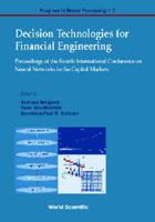 Decision Technologies for Financial Engineering