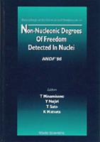 Non-Nucleonic Degrees Of Freedom Detected In The Nucleus (Nndf 96)