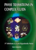 Phase Transitions In Complex Fluids