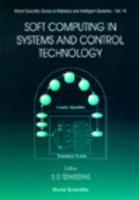 Soft Computing in Systems and Control Technology