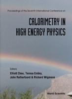 Calorimetry In High Energy Physics - Proceedings Of The 7th International Conference