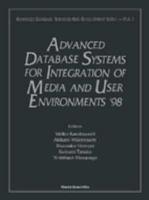 Advanced Database Systems For Integration Of Media And User Environments '98: Advanced Database Research