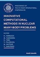 Innovative Computational Methods In Nuclear Many-Body Problems - Towards A New Generation Of Physics In Finite Quantum Systems