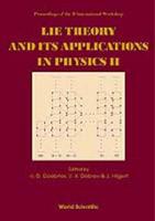 Lie Theory And Its Applications In Physics Ii - Proceedings Of The Ii International Workshop
