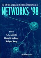 Networks '98: Ieee Sicon'98: Proceedings Of The 6th Ieee Singapore International Conference