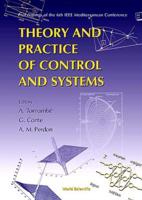 Theory And Practice Of Control And Systems - Proceedings Of The 6th Ieee Mediterranean Conference