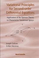 Variational Principles For Second-Order Differential Equations, Application Of The Spencer Theory Of