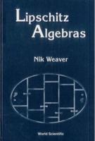 Lipschitz Algebras