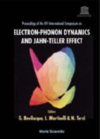 Electron-Phonon Dynamics And Jahn-Teller Effect - Proceedings Of The Xiv International Symposium