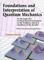 Foundations and Interpretation of Quantum Mechanics