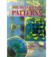 Dynamics Of Pattern, The