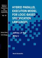 Hybrid Parallel Execution Model For Logic-Based Specification Languages