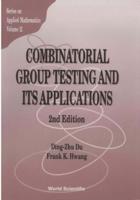 Combinatorial Group Testing And Its Applications (2Nd Edition)