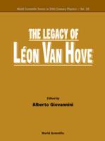 Legacy Of Leon Van Hove, The