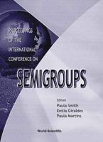Semigroups: Proc Of The International Conference
