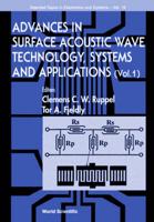 Advances in Surface Acoustic Wave Technology, Systems, and Applications
