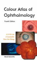 Colour Atlas Of Ophthalmology (Fourth Edition)