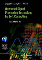 Advanced Signal Processing Technology by Soft Computing