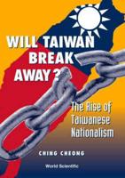Will Taiwan Break Away?