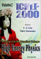High Energy Physics: Ichep 2000 - Proceedings Of The 30th International Conference (In 2 Volumes)