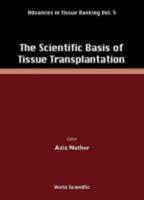 The Scientific Basis of Tissue Transplantation