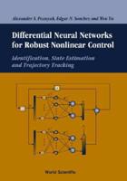 Differential Neural Networks for Robust Nonlinear Control