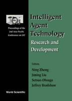 Intelligent Agent Technology: Research And Development - Proceedings Of The 2nd Asia-Pacific Conference On Iat