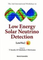 The 2nd International Workshop on Low Energy Solar Neutrino Detection