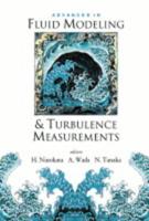 Advances in Fluid Modeling & Turbulence Measurements