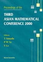 Proceedings of the Third Asian Mathematical Conference 2000