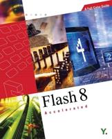 Flash 8 Accelerated