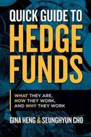 Quick Guide to Hedge Funds