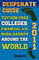 Desperate Guide: Tuition-free Colleges, Financial Aid, Scholarships Around