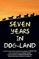 Seven Years in Dog-Land