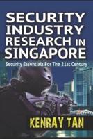 Security Industry Research in Singapore