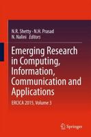 Emerging Research in Computing, Information, Communication and Applications Volume 3