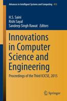 Innovations in Computer Science and Engineering : Proceedings of the Third ICICSE, 2015