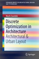 Discrete Optimization in Architecture : Architectural & Urban Layout