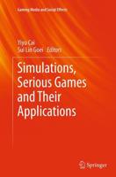 Simulations, Serious Games and Their Applications