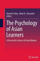 The Psychology of Asian Learners : A Festschrift in Honor of David Watkins