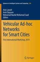 Vehicular Ad-Hoc Networks for Smart Cities