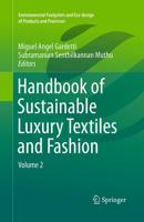 Handbook of Sustainable Luxury Textiles and Fashion : Volume 2