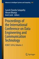 Proceedings of the International Conference on Data Engineering and Communication Technology : ICDECT 2016, Volume 2
