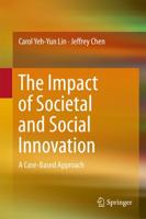 The Impact of Societal and Social Innovation : A Case-Based Approach