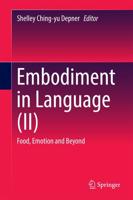 Embodiment in Language. II Food, Emotion and Beyond