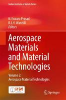 Aerospace Materials and Material Technologies. Volume 2 Aerospace Material Technologies