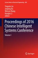 Proceedings of 2016 Chinese Intelligent Systems Conference. Volume I